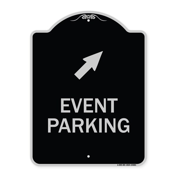 Signmission Event Parking Up Right ArrowHeavy-Gauge Aluminum Architectural Sign, 24" x 18", BS-1824-24081 A-DES-BS-1824-24081 - main